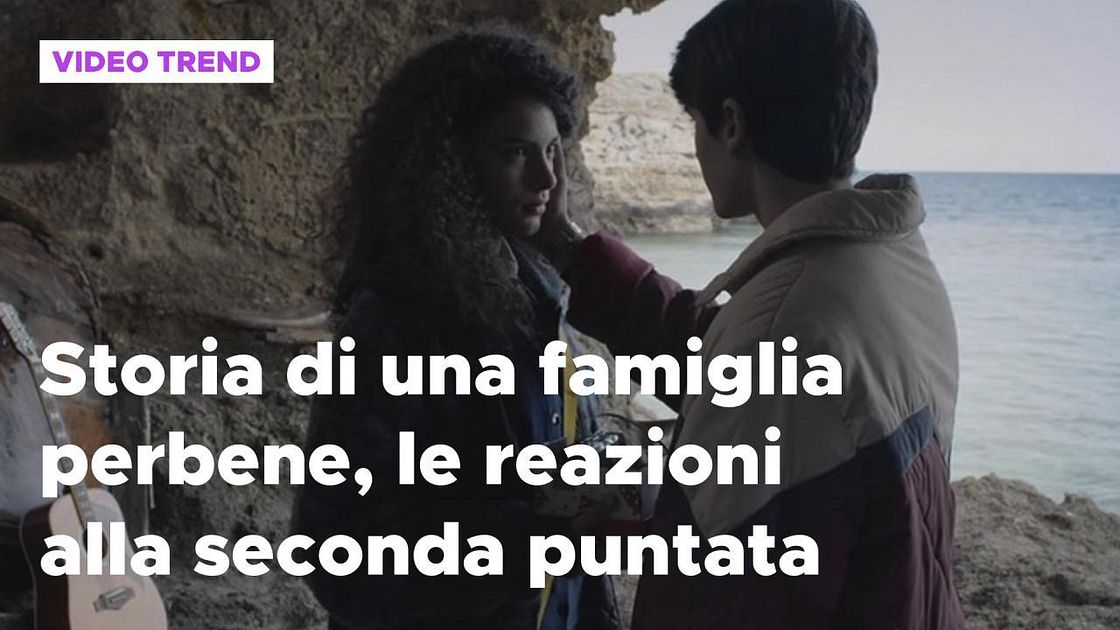 Storia di una famiglia perbene, le reazioni social alla seconda puntata ...