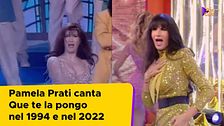 Pamela Prati canta Que te la pongo nel 1994 e nel 1922