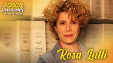 Cecilia Dazzi è Rosa Lulli