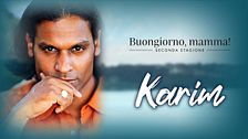 Kelum Giordano è Karim