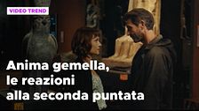 Anima gemella, il riassunto della seconda puntata