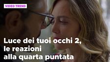 Luce dei tuoi occhi 2, il riassunto del 3 maggio