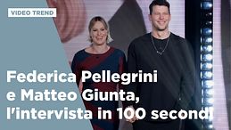 Federica Pellegrini e Matteo Giunta, l'intervista in 100 secondi