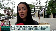 Juls desvela que su padre ha pagado operaciones a "otras personas"