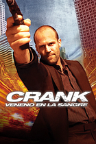Crank: Veneno en la sangre