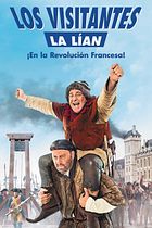 Los visitantes la lían (En la Revolución Francesa)