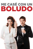 Me casé con un boludo