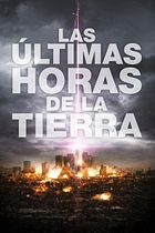 Las últimas horas de la Tierra
