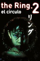 The Ring 2 (El círculo 2)