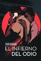 El infierno del odio