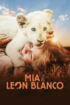Mía y el león blanco