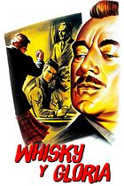 Whisky y gloria
