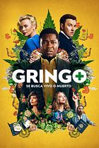 Gringo: Se busca vivo o muerto