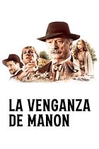 La venganza de Manon (El manantial de las colinas II)