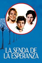 La senda de la esperanza
