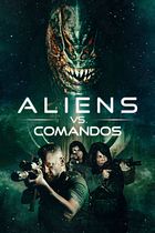 Aliens vs. Comandos