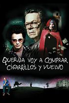 Querida, voy a comprar cigarrillos y vuelvo