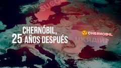 Chernóbil, 25 años después