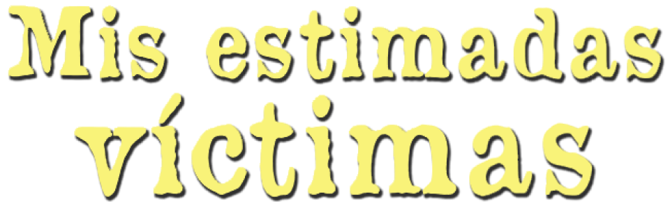 Mis estimadas víctimas - Film Mediaset Infinity