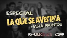 Shaking Off: Hasta pronto