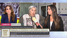 Isabel, hermana de Pedro, víctima de las gemelas de Sabadell, sobre la baja condena por el crimen: “Tendría que ser cadena perpetua, él no va a salir de donde está”