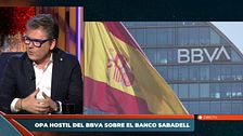 Qué es la OPA hostil con la que el BBVA intenta absorber al Banco Sabadell