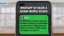 Las pruebas definitivas de Valeri contra Álvaro Muñoz Escassi: sus whatsapps y el documento que firmaron