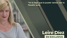 Exclusiva | Leire Díez, la presunta 'fontanera' del PSOE: "Le digo que le podemos sentar con la Fiscalía, pero no tengo poder"
