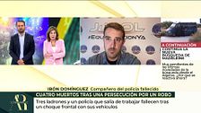 Ibón Domínguez, tras la muerte de un policía al colisionar con un coche kamikaze: “Mis compañeros están destrozados"