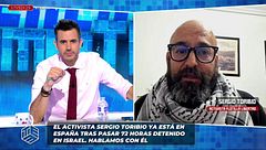 El activista Sergio Toribio conecta con 'TEM' tras pasar 72 horas retenido en Israel: "Eran asesinos profesionales"