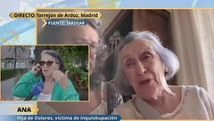 Dolores, a sus 90 años, no puede atender a 'La mirada crítica' tras ver cómo okupan la casa de su hijo muerto: "Está muy afectada"