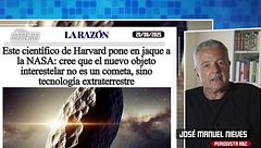 El motivo por el que un científico de Harvard cree que un cometa es tecnología extraterrestre, según José Manuel Nieves