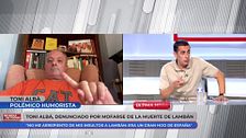 El cómico Toni Albà se pronuncia sobre su "mofa" por la muerte de Lambán: "No me arrepiento... es un hijo de la gran España"
