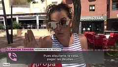 Tamara, hermana de Michu, habla de su herencia: "Ella tenía un montón de deudas"