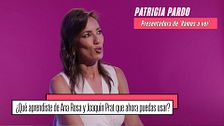 Lo que aprendió Patricia Pardo de Ana Rosa y Joaquín Prat