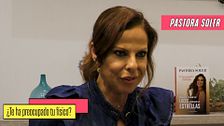 Pastora Soler, en exclusiva, sobre las críticas a su físico y sus cuidados