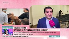 Exclusiva | El pastor de la iglesia evangelista de la charla viral de Dani Alves habla en ‘Fiesta’: "Está convertido"
