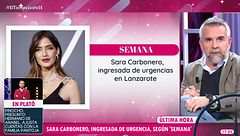 Última hora | Sara Carbonero ingresada de urgencias: Jorge Borrajo da las claves en 'El tiempo justo'