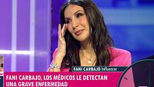 Fani Carbajo anuncia su diagnóstico médico: "Me lo tienen que quitar ya porque se puede reproducir e ir a peor"