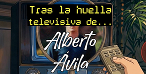 Tras la huella televisiva de Alberto Ávila antes de 'Supervivientes'