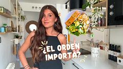 ¿Sabías que el orden en el que comes los alimentos importa?