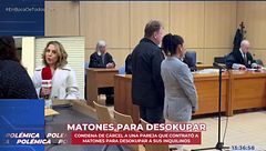 Condenan a prisión a una pareja por contratar a unos matones para desalojar a su inquilina