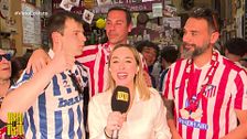 Las dos caras de las aficiones del Atlético de Madrid y de la Real Sociedad en Sevilla: "Habían quedado para pegarse"