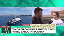 Trabajadora del puerto de Granadilla de Abona, sobre la llegada del barco infectado: "Estamos muy preocupados"