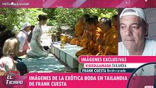 Frank Cuesta revela todos los secretos de su boda en Tailandia y cuenta cómo conoció a su pareja: “Me mandó el CV para trabajar aquí”