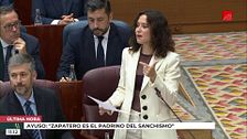 Ayuso, en la Asamblea de Madrid: "Zapatero es el padrino del 'sanchismo"