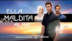 "La fe nunca fue tan peligrosa": 'Ella, maldita alma', estreno el próximo jueves, a las 23:00 horas, en Telecinco