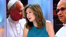 Ana Rosa, de la actitud de algunos políticos ante el Papa: "Qué poquita altura intelectual y moral hay en algunas personas"