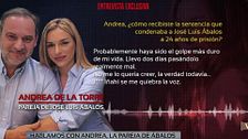 Exclusiva | Andrea de la Torre, la pareja de Ábalos, califica de "excesiva" la condena al exministro: "No termino de asumirlo"
