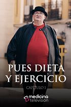 Pues dieta y ejercicio (I)